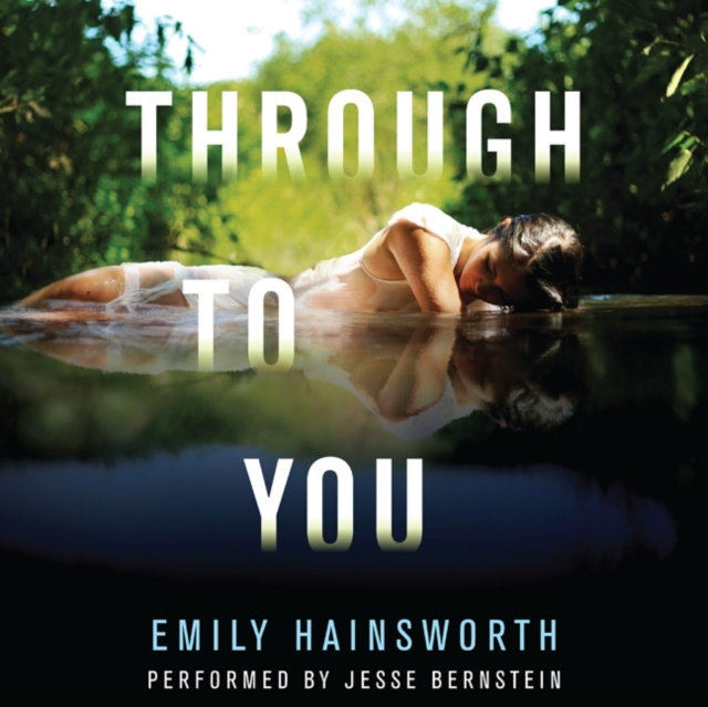 Audiokniha Through to You Emily Hainsworth