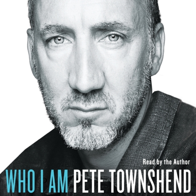 Audiokniha Who I Am Pete Townshend