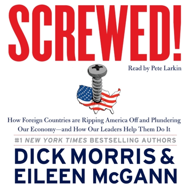 Hörbuch Screwed! Dick Morris