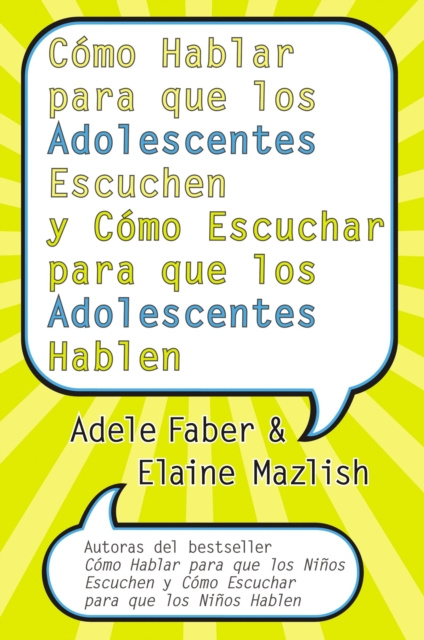 E-kniha Como Hablar para que los Adolescentes Escuchen y Como Escuchar Adele Faber