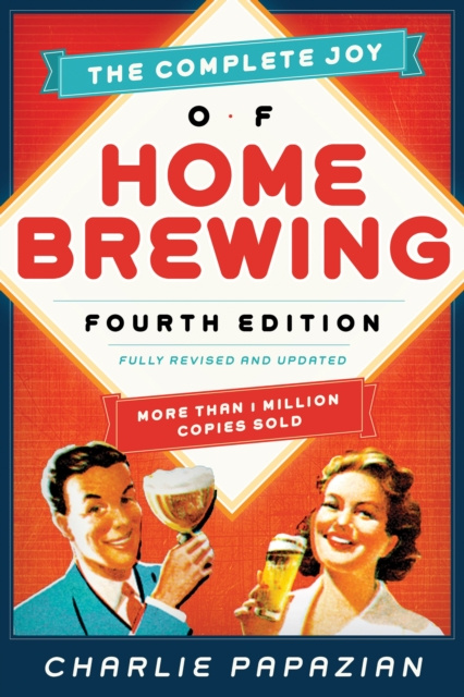 E-kniha Complete Joy of Homebrewing Charlie Papazian