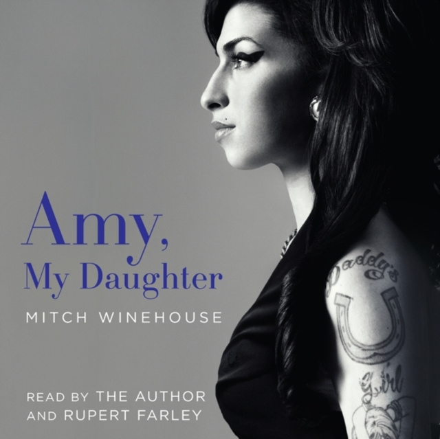 Audiolibro Amy, My Daughter Mitch Winehouse