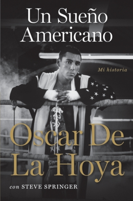 E-kniha Un sueno americano Oscar De La Hoya