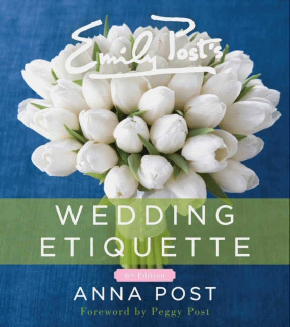 E-kniha Emily Post's Wedding Etiquette, 6e Anna Post