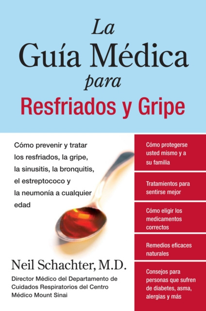 E-book La Guia Medica para Resfriados y Gripe M.D. Neil Schachter
