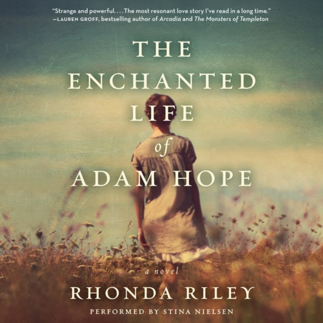 Audiobook Enchanted Life of Adam Hope Rhonda Riley