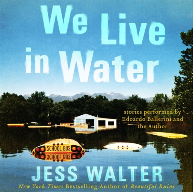 Audiobook We Live in Water Jess Walter