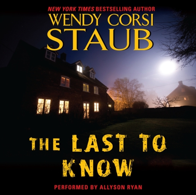 Audiobook Last to Know Wendy Corsi Staub