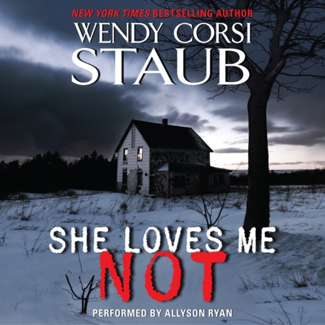 Audiolibro She Loves Me Not Wendy Corsi Staub