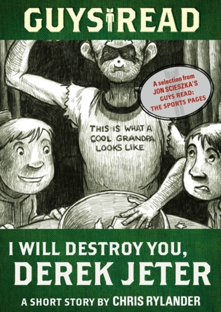 E-book Guys Read: I Will Destroy You, Derek Jeter Chris Rylander
