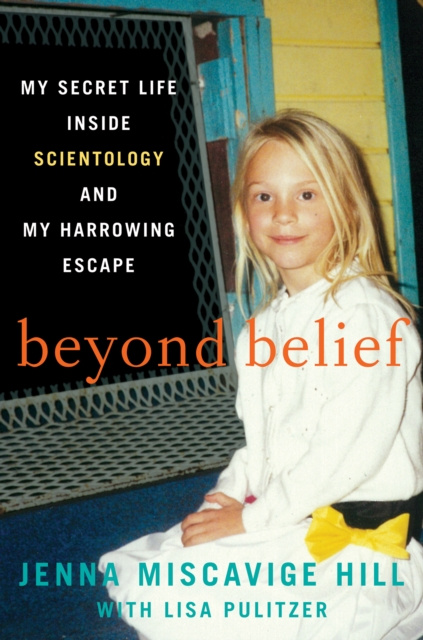 E-book Beyond Belief Jenna Miscavige Hill