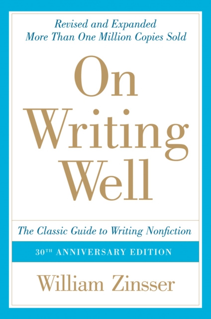 E-kniha On Writing Well, 30th Anniversary Edition William Zinsser