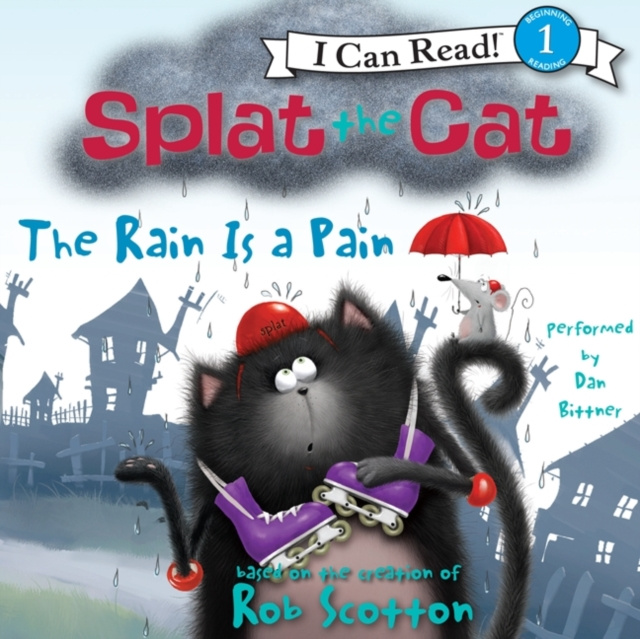 Аудиокнига Splat the Cat: the Rain is a Pain Rob Scotton