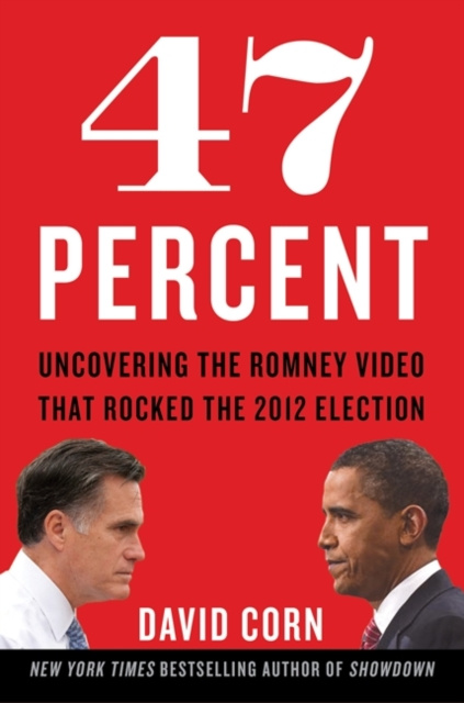 E-book 47 Percent David Corn