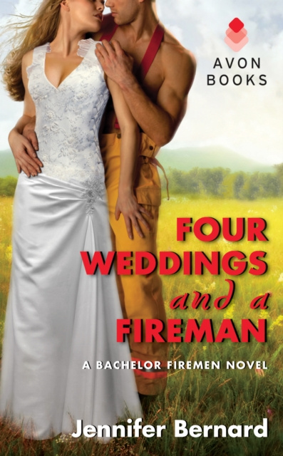 E-knjiga Four Weddings and a Fireman Jennifer Bernard