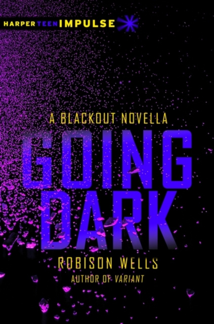E-book Going Dark Robison Wells
