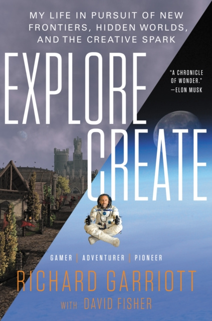 E-book Explore/Create Richard Garriott