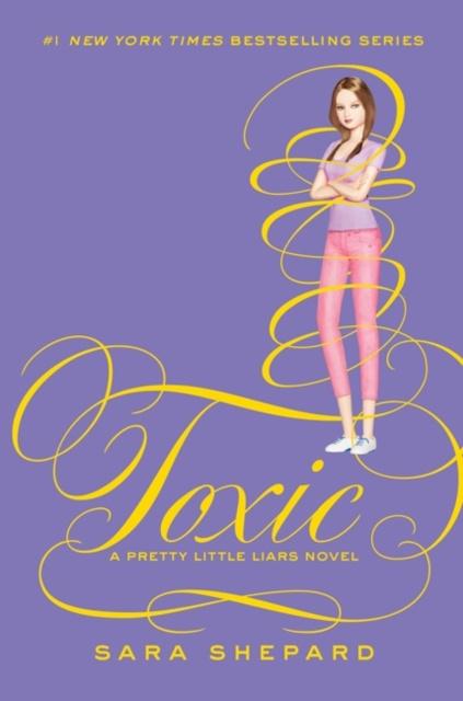 Livre numérique Pretty Little Liars #15: Toxic Sara Shepard