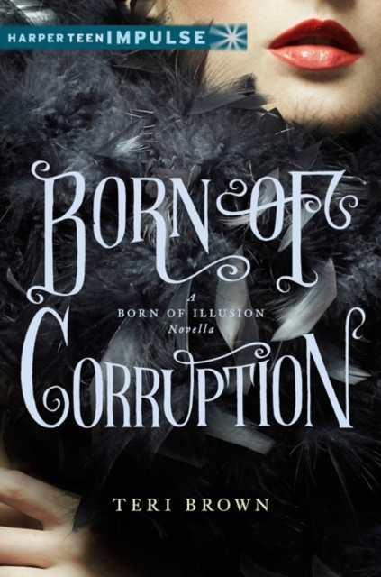 E-knjiga Born of Corruption Teri Brown