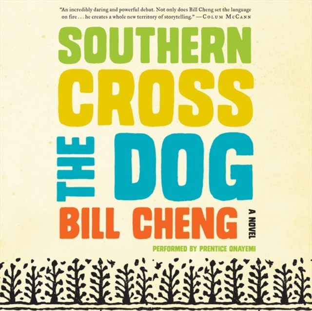 Audiokniha Southern Cross the Dog Bill Cheng