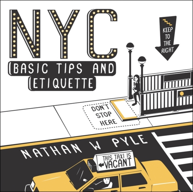 E-kniha NYC Basic Tips and Etiquette Nathan W. Pyle