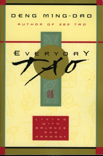 E-book Everyday Tao Ming-Dao Deng