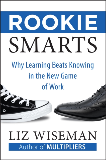 E-kniha Rookie Smarts Liz Wiseman
