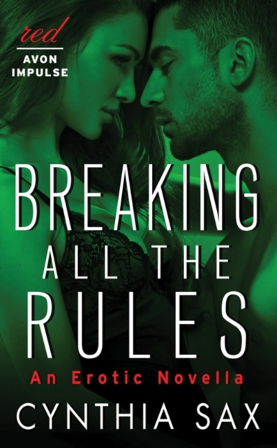 E-knjiga Breaking All the Rules Cynthia Sax
