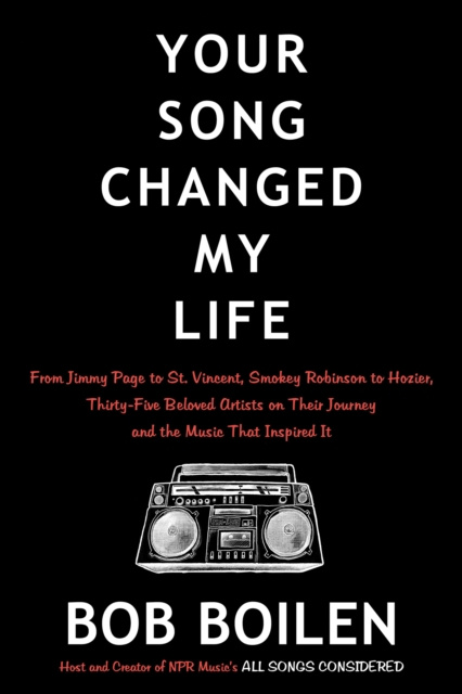 E-kniha Your Song Changed My Life Bob Boilen