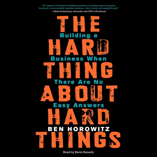 Audiokniha Hard Thing About Hard Things Ben Horowitz