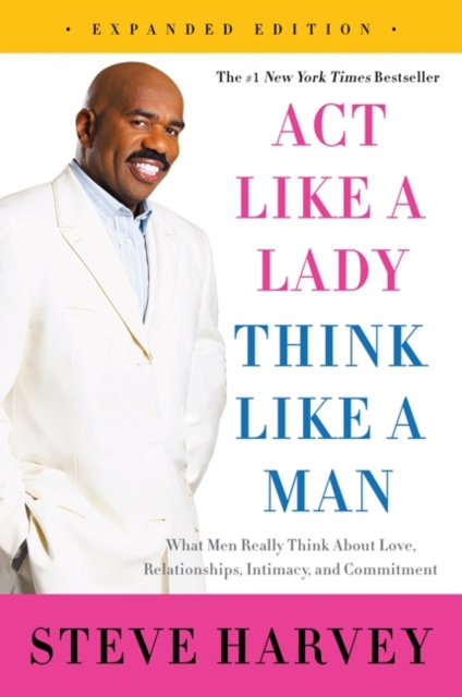 E-kniha Act Like a Lady, Think Like a Man, Expanded Edition Steve Harvey