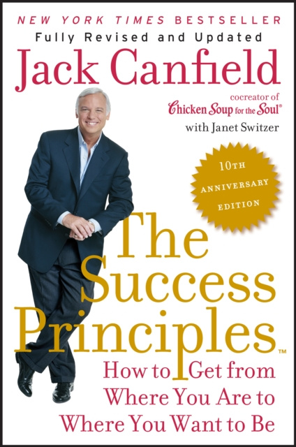 E-kniha Success Principles(TM) - 10th Anniversary Edition Jack Canfield