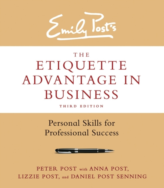 E-kniha Etiquette Advantage in Business, Third Edition Peter Post