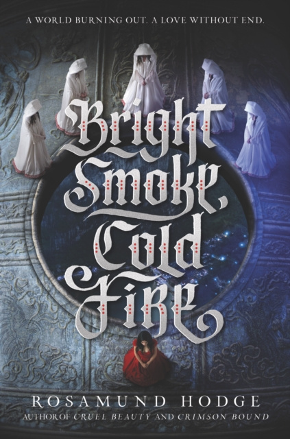 E-book Bright Smoke, Cold Fire Rosamund Hodge