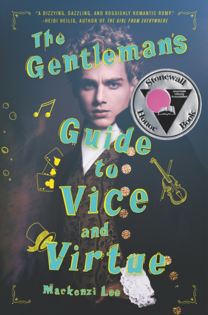 E-kniha Gentleman's Guide to Vice and Virtue Mackenzi Lee
