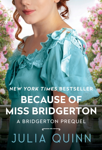 E-kniha Because of Miss Bridgerton Julia Quinn