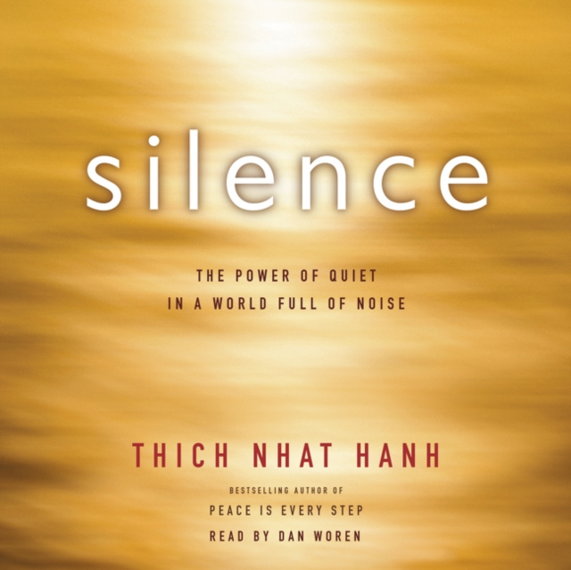 Hörbuch Silence Thich Nhat Hanh