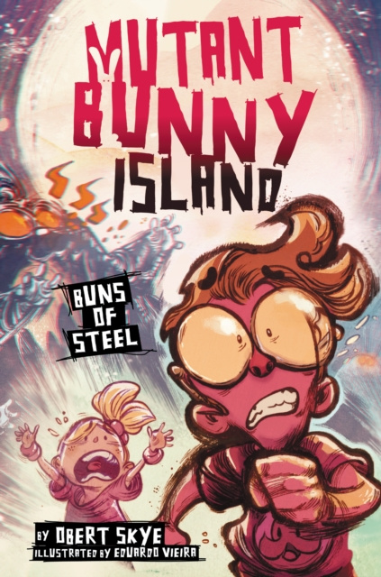 E-kniha Mutant Bunny Island #3: Buns of Steel Obert Skye