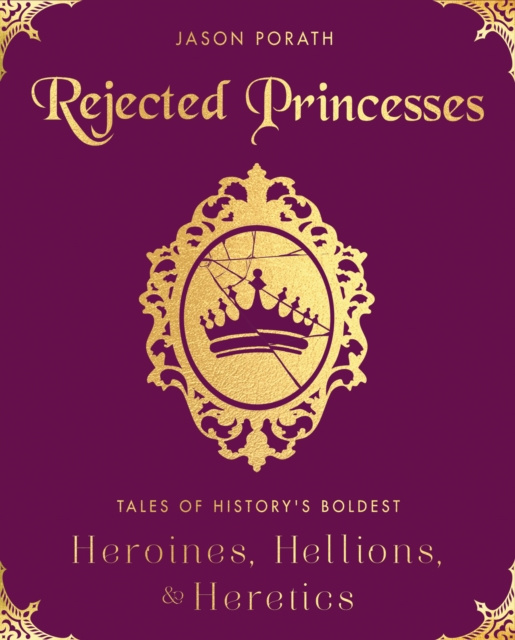 E-book Rejected Princesses Jason Porath