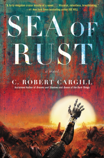E-kniha Sea of Rust C. Robert Cargill