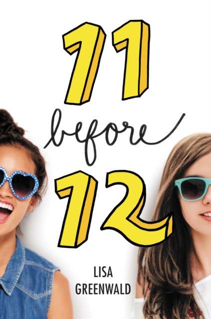 E-book Friendship List #1: 11 Before 12 Lisa Greenwald