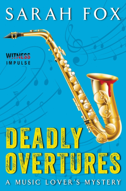 E-knjiga Deadly Overtures Sarah Fox