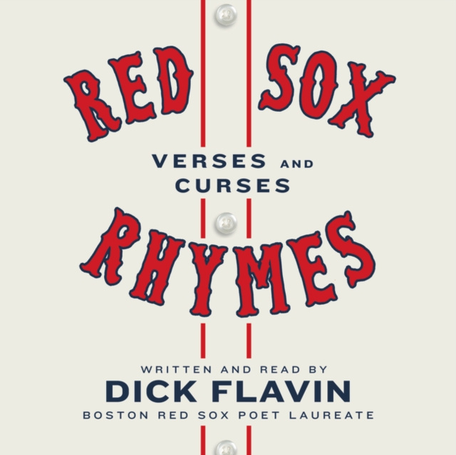 Audiobook Red Sox Rhymes Dick Flavin