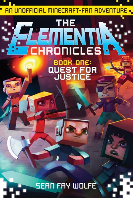 E-kniha Elementia Chronicles #1: Quest for Justice Sean Fay Wolfe