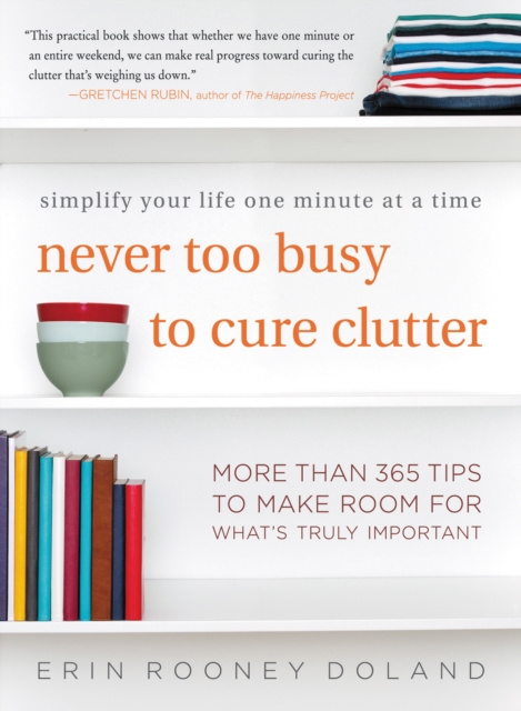 E-book Never Too Busy to Cure Clutter Erin Rooney Doland