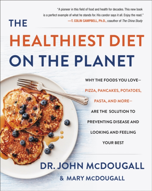 Livre numérique Healthiest Diet on the Planet Dr. John McDougall