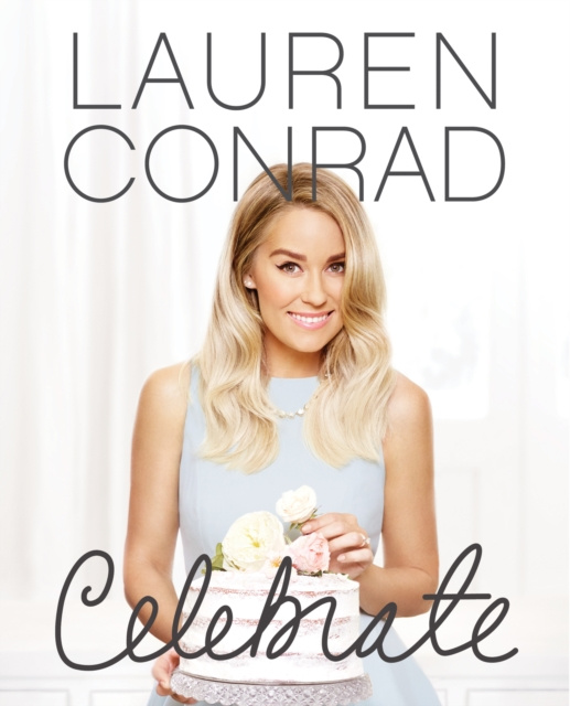 E-kniha Lauren Conrad Celebrate Lauren Conrad