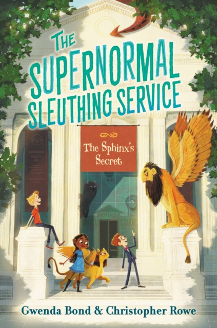E-kniha Supernormal Sleuthing Service #2: The Sphinx's Secret Gwenda Bond