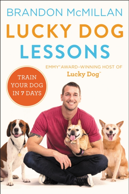 E-kniha Lucky Dog Lessons Brandon McMillan