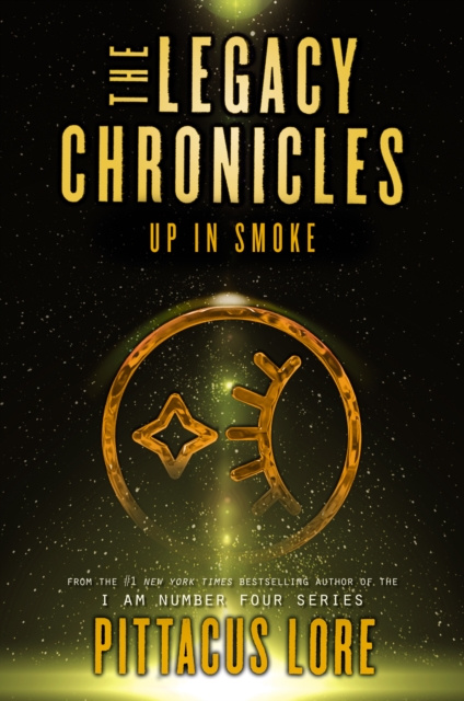 E-book Legacy Chronicles: Up in Smoke Pittacus Lore